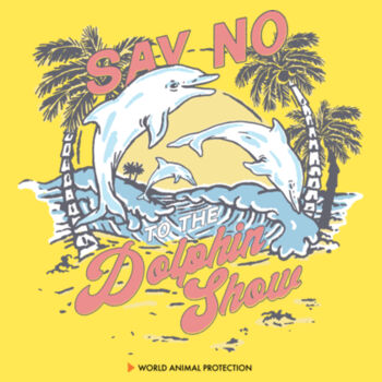 Mug: Say No To The Dolphin Show Design