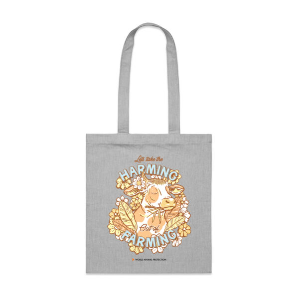 Tote bag: Let’s take the Harming out of Farming Thumbnail