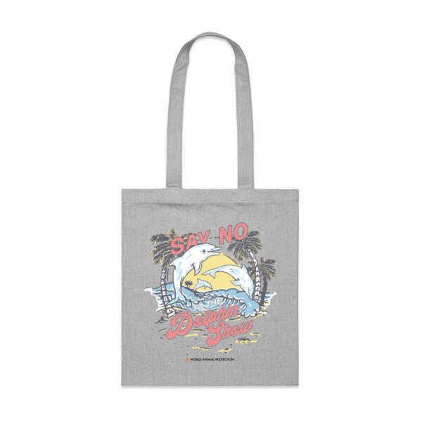 Tote bag: Say No to the Dolphin Show Thumbnail